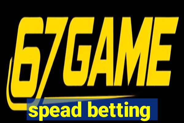 spead betting